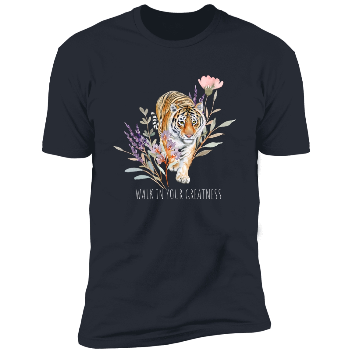 Walk In Your Greatness Tiger Shirt (Unisex)