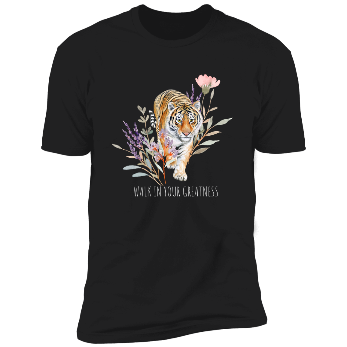 Walk In Your Greatness Tiger Shirt (Unisex)