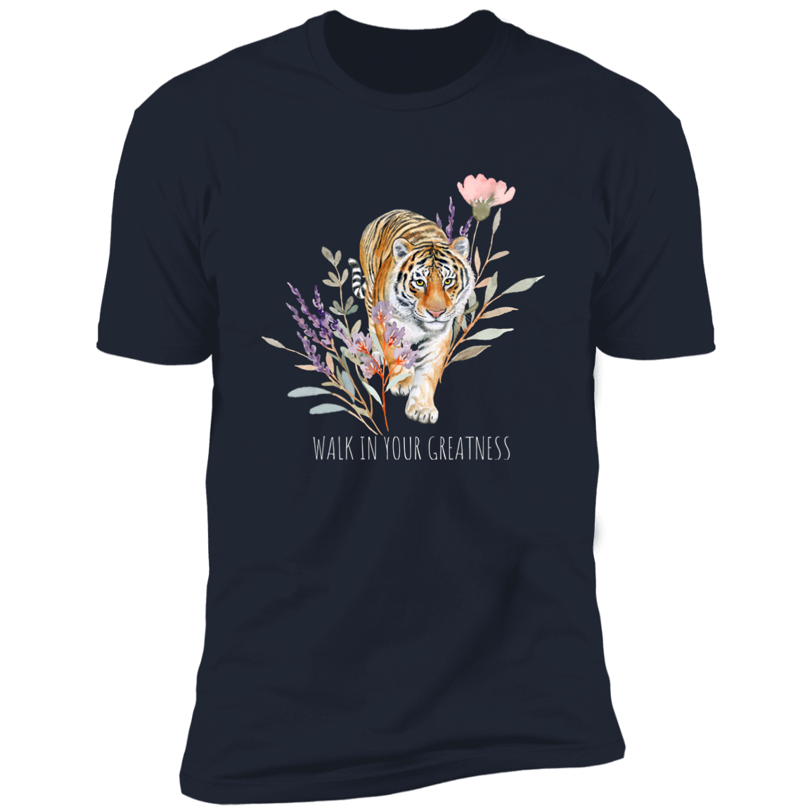 Walk In Your Greatness Tiger Shirt (Unisex)