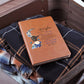 To My Daughter Leather Journal