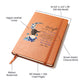 To My Daughter Leather Journal