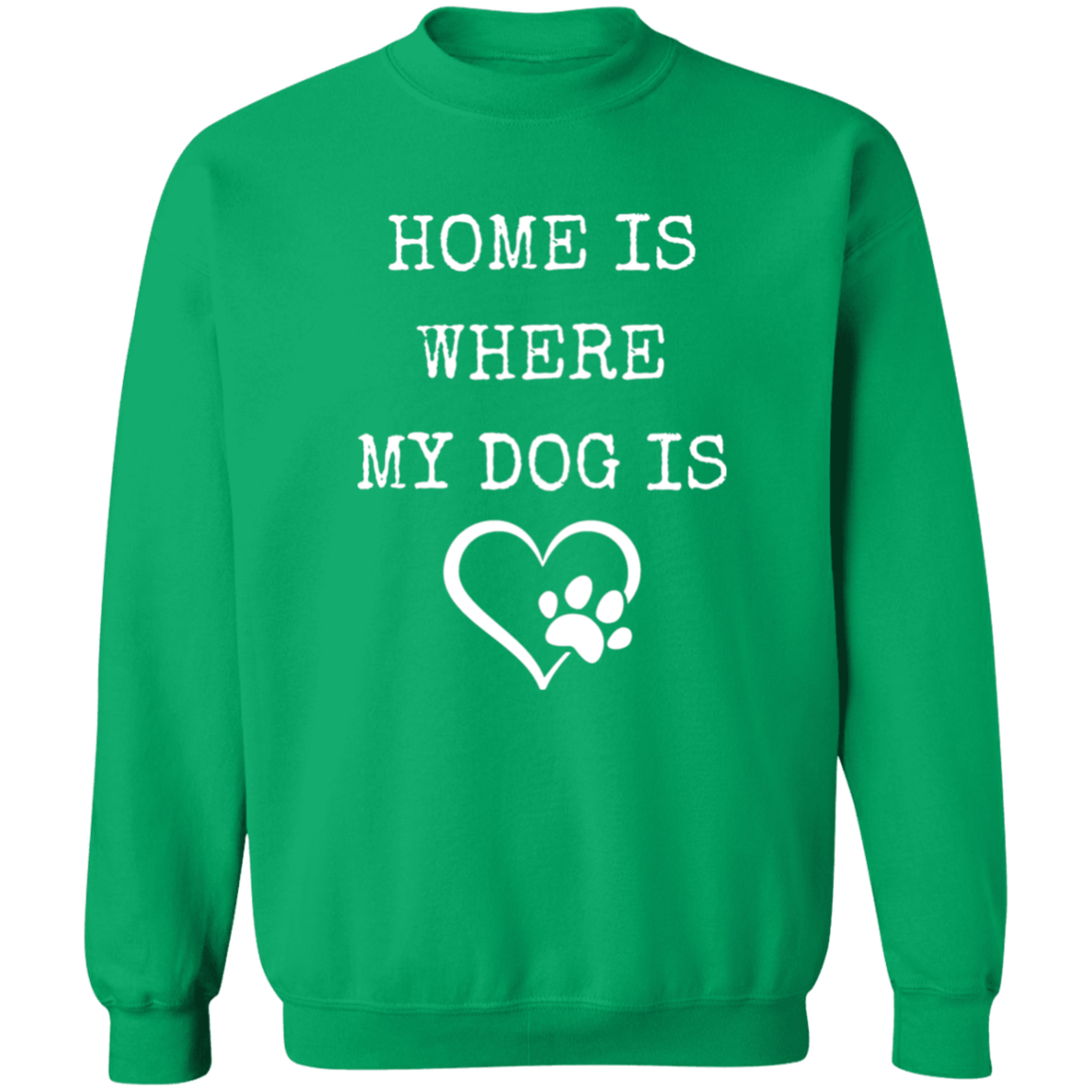 Dog Lovers Home, Crewneck Pullover Sweatshirt